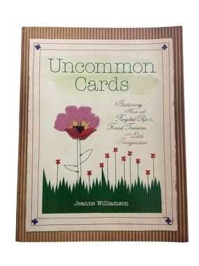 “Uncommon Cards” by Jeanne Williamson Crafts & Hobbies Stationary w/Recylables